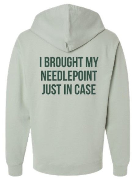 Adult I Brought My Needlepoint Midweight Hooded Sweatshirt (LSC)