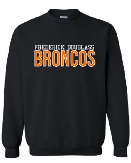 Youth or Adult Frederick Douglass Broncos Sweatshirt (FDGS)