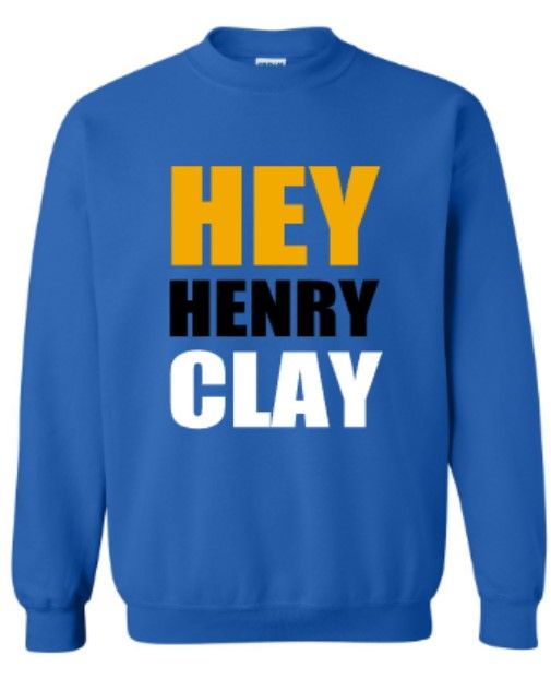 Youth or Adult Hey Henry Clay Gildan Sweatshirt (HCDT)