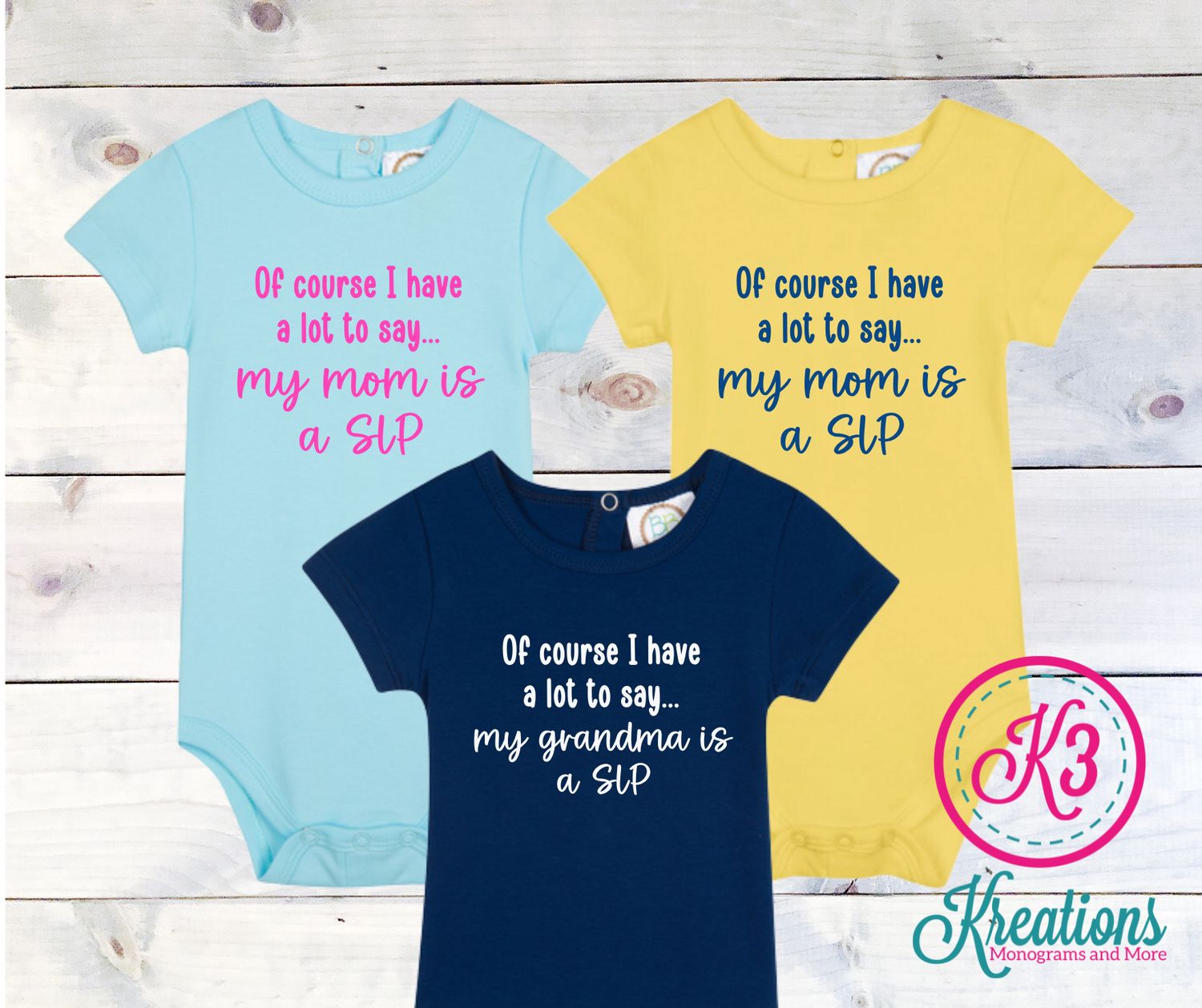 Of Course I Have a Lot to Say Baby Onesie