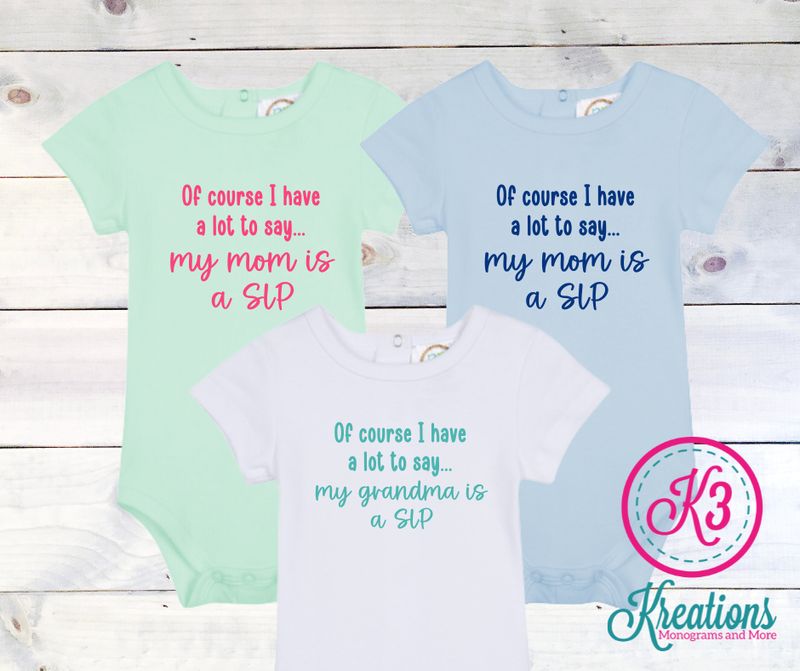 Of Course I Have a Lot to Say Baby Onesie