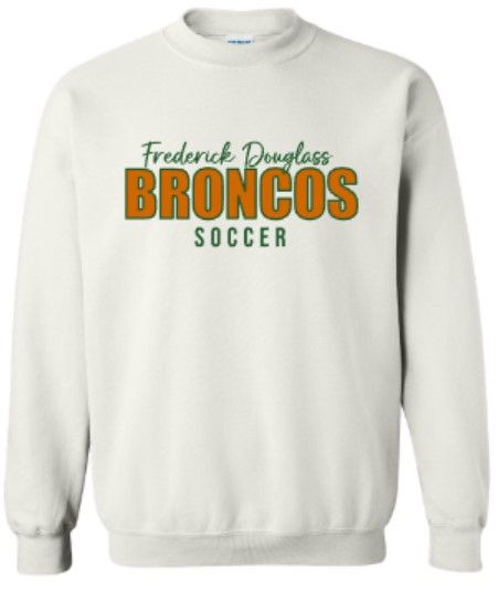 Youth or Adult Frederick Douglass Broncos Soccer Sweatshirt (FDGS)