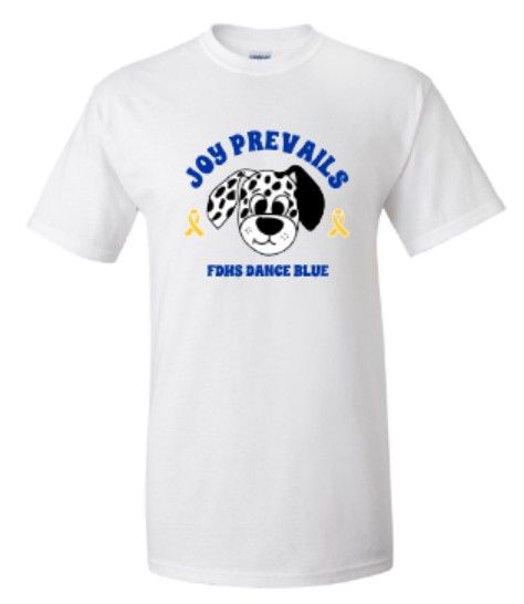 Youth or Adult Joy Prevails FDHS Dance Blue Gildan Short or Long Sleeve Tee (FDDB)