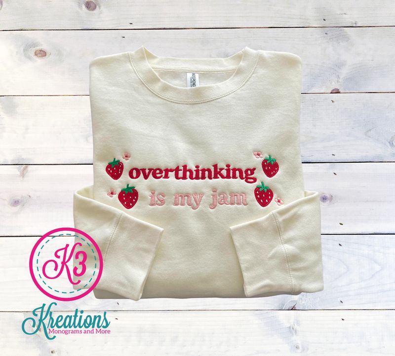 Adult Overthinking is my Jam Embroidered Midweight Crewneck Sweatshirt