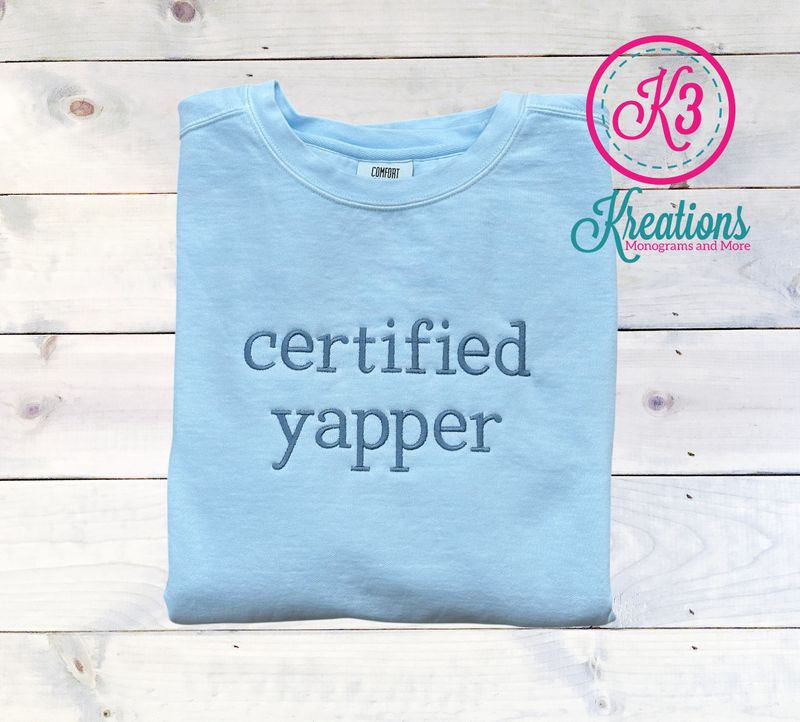 Adult Certified Yapper Embroidered Comfort Colors Garment-Dyed Crewneck Sweatshirt