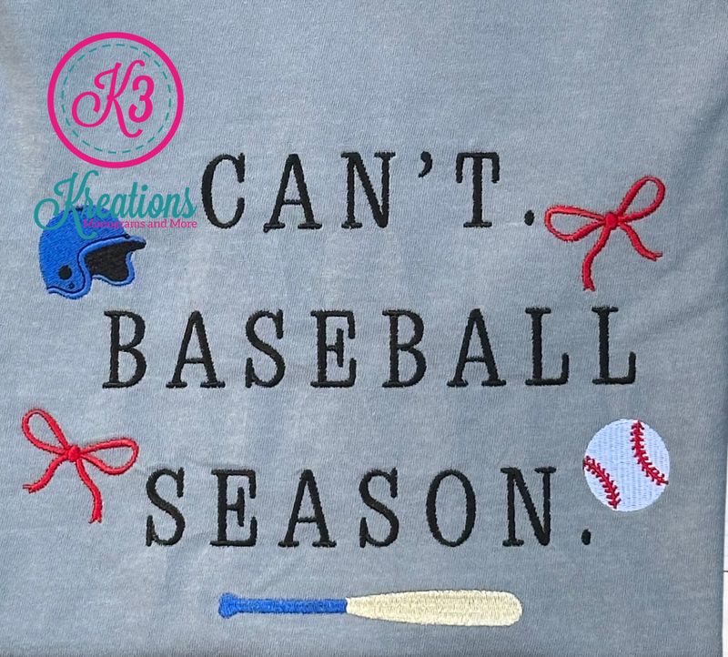 Adult Can't Baseball Season Embroidered Comfort Colors Short Sleeve Tee