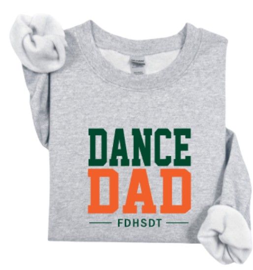 Adult Dance Dad Gildan Sweatshirt (FDDT)
