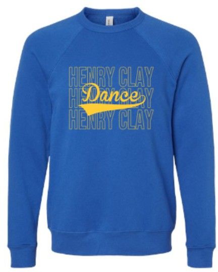 Adult HENRY CLAY Dance Bella + Canvas Sponge Fleece Raglan Crewneck OR Hooded Sweatshirt (HCDT)