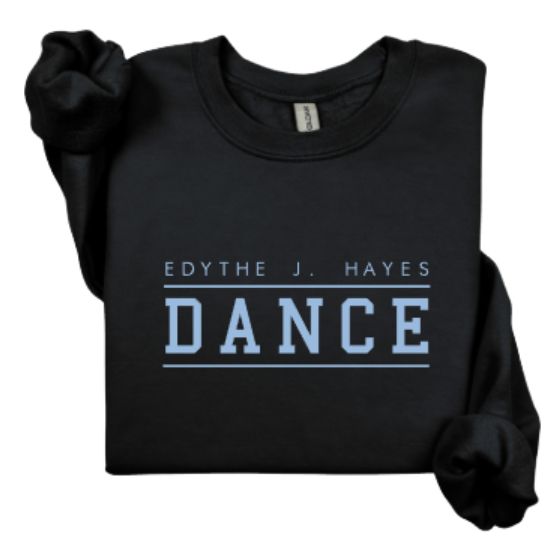 EDYTHE J. HAYES DANCE Sweatshirt (EJHDT)