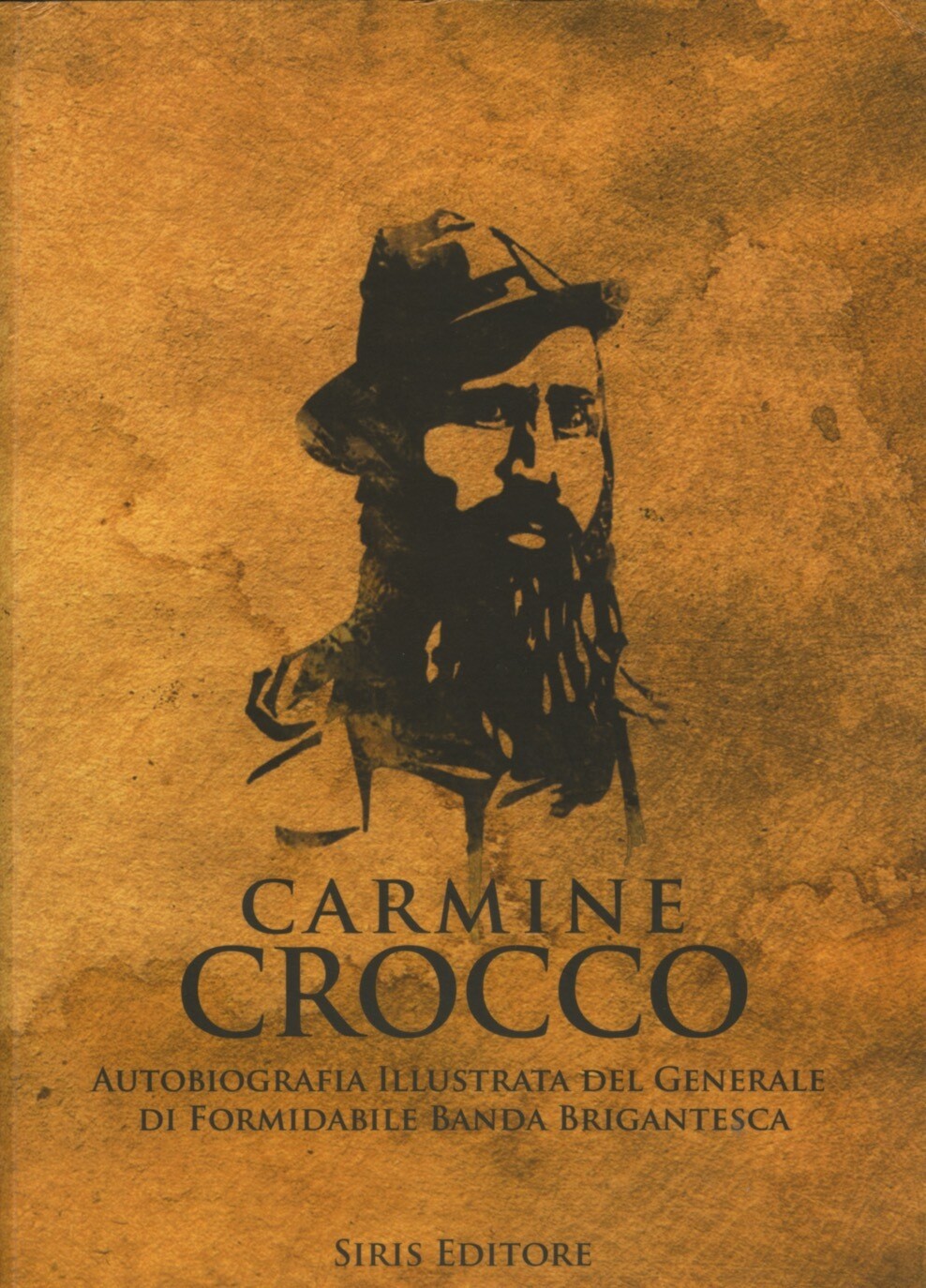 CARMINE CROCCO - Autobiografia Illustrata