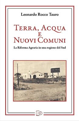 TERRA, ACQUA E NUOVI COMUNI - Leonardo Rocco Tauro