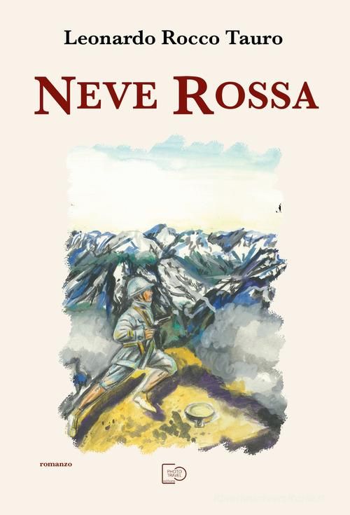NEVE ROSSA - Leonardo Rocco Tauro
