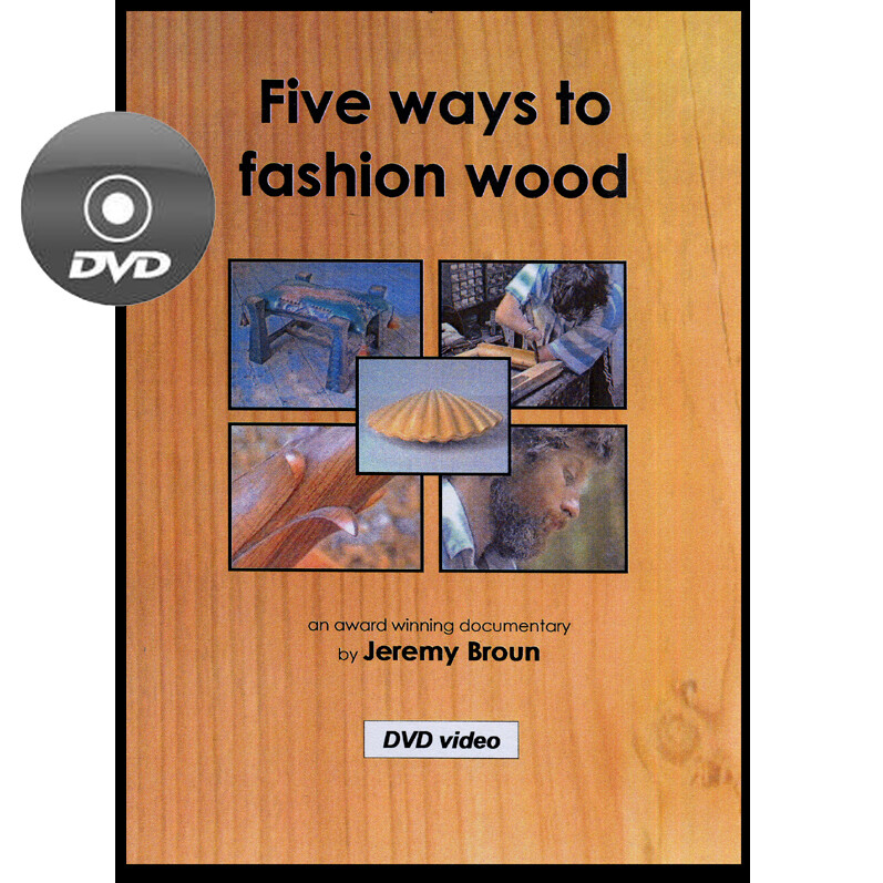 Five ways to fashion wood - DVD