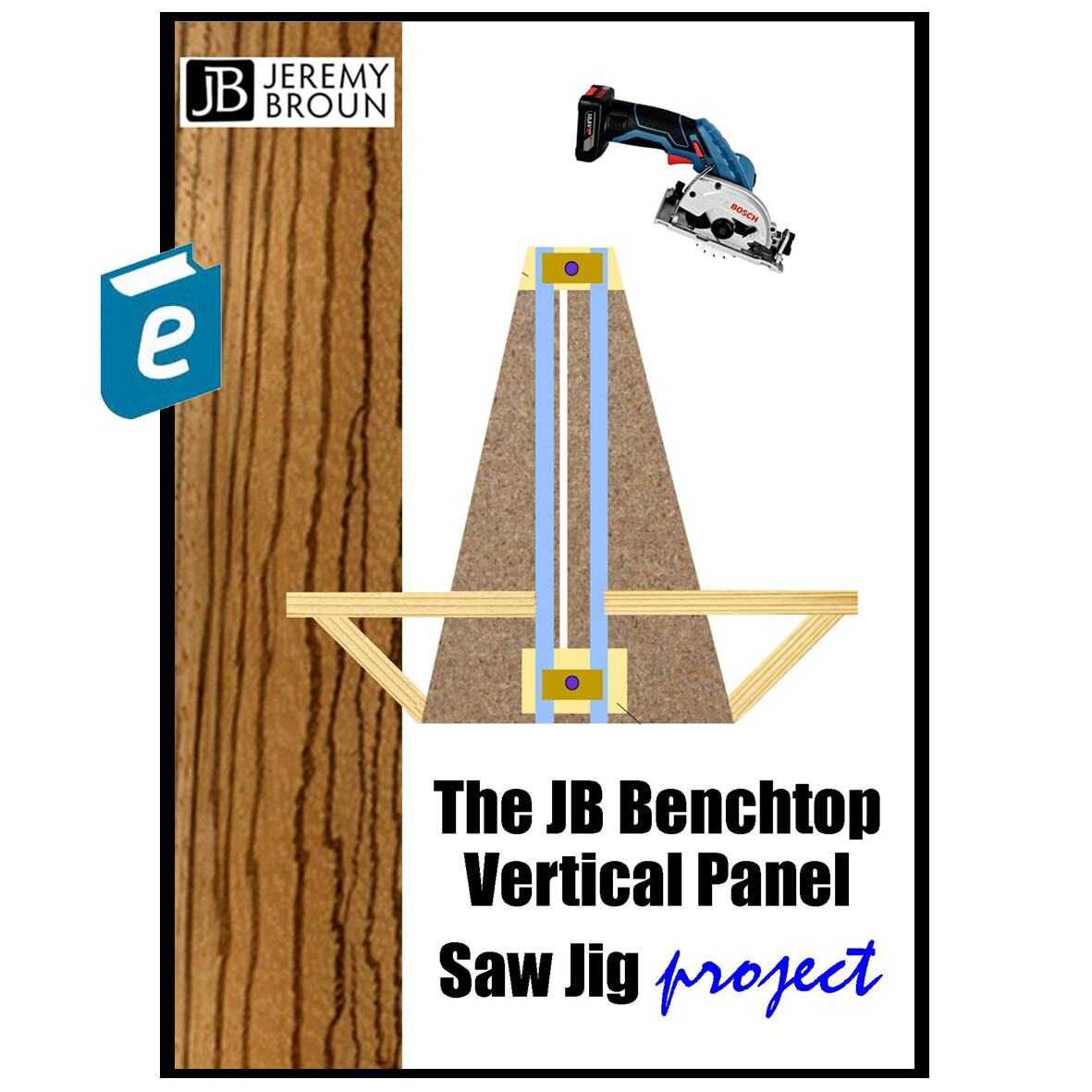The amazing JB BENCHTOP VERTICAL PANEL SAW JIG - video integrated ebook with build instructions,  options, &amp; printout plans. All for much less than the cost of a sheet of plywood. Uses a mini circ saw