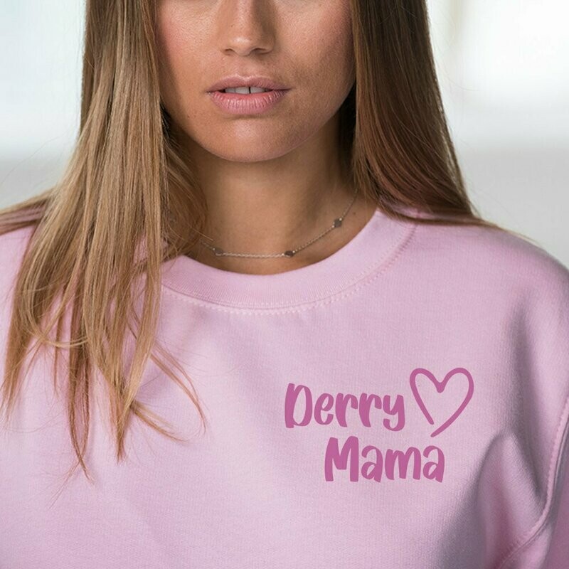 Derry Mama - Sweatshirt