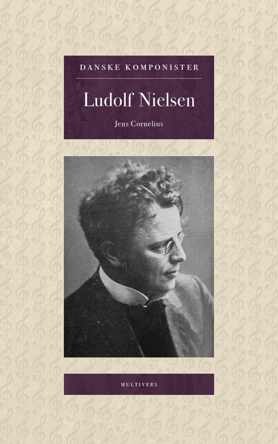 Ludolf Nielsen (Danske Komponister, bd. 2)