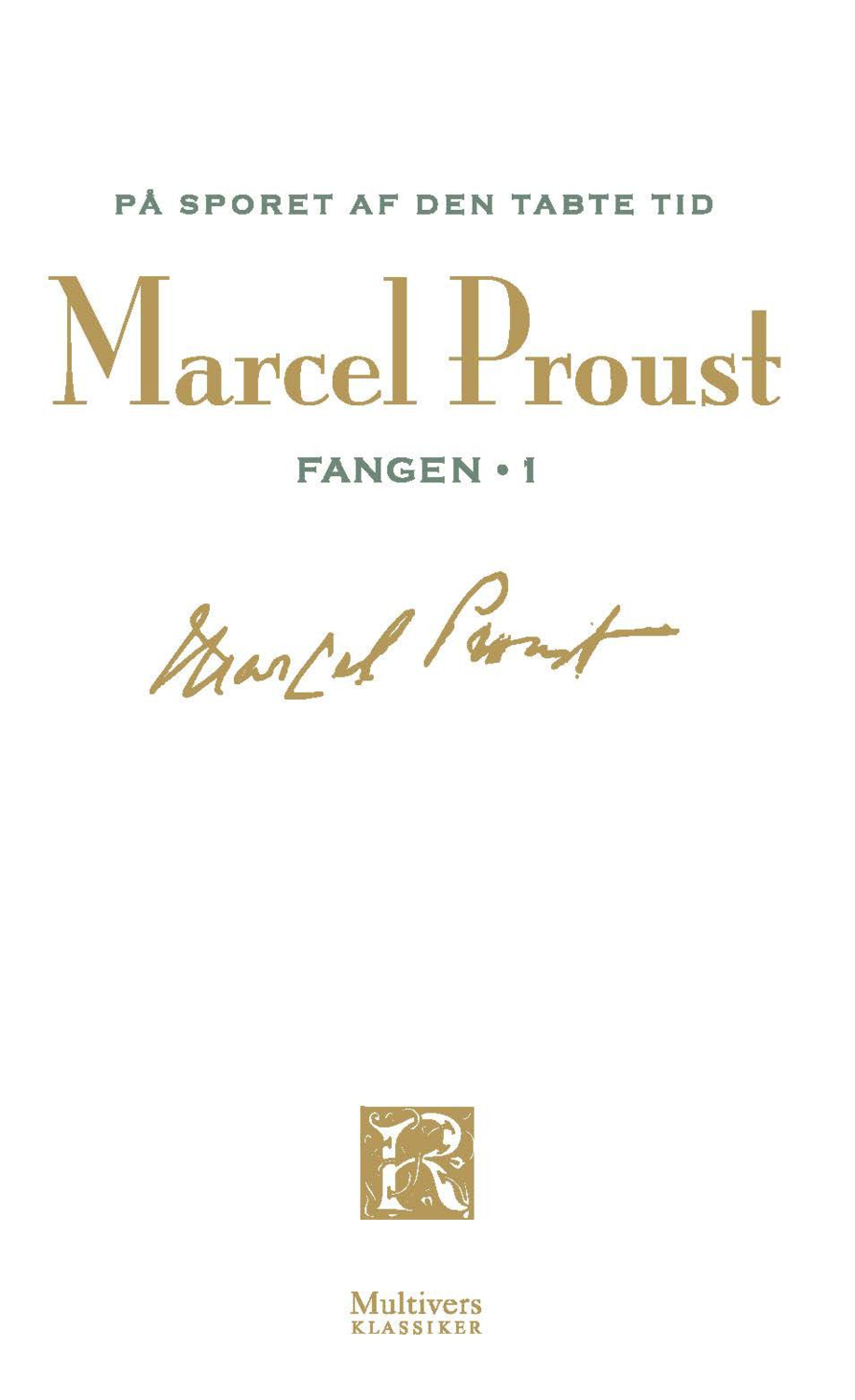 På sporet af den tabte tid 09 – Fangen 1