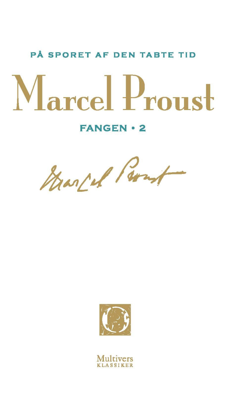 På sporet af den tabte tid 10 – Fangen 2
