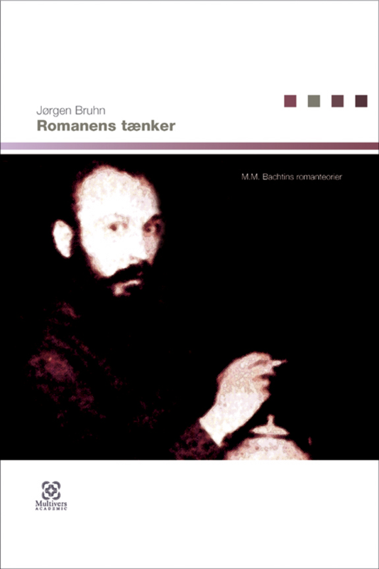 Romanens tænker – M.M. Bachtins romanteorier