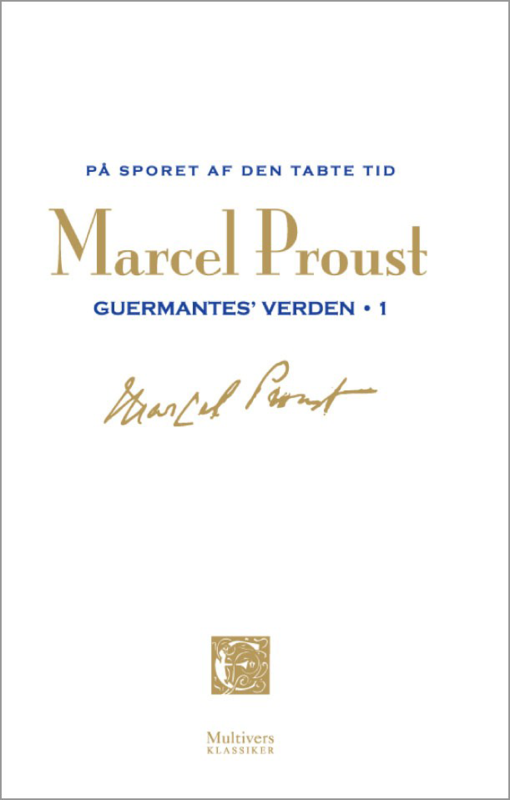 På sporet af den tabte tid 05 – Guermantes&#39; verden 1