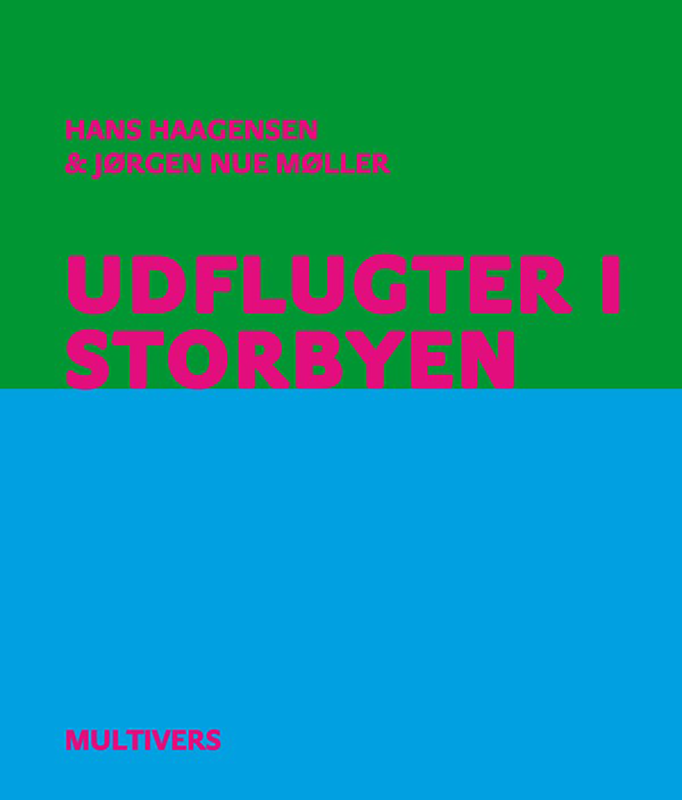 Udflugter i storbyen