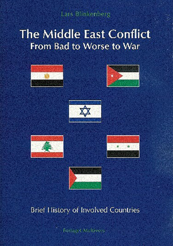 The Middle East Conflict – From Bad to Worse to War