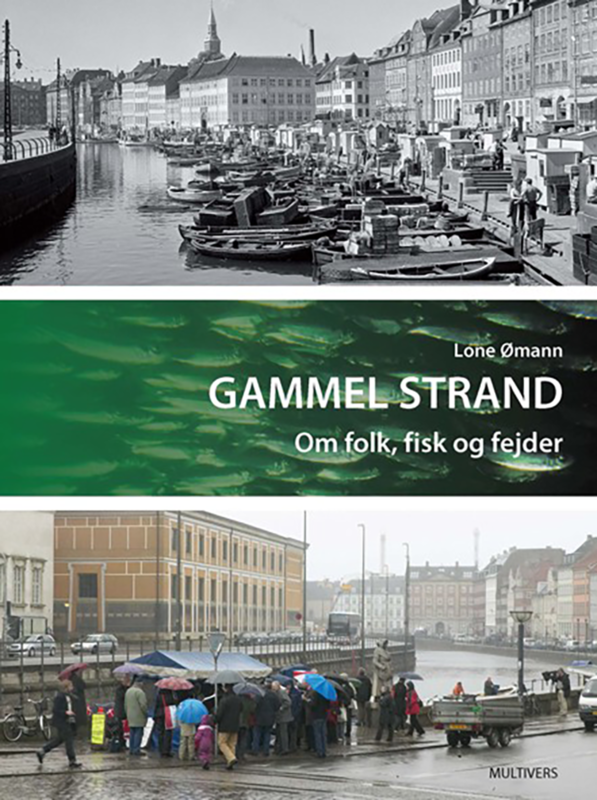 Gammel Strand – om folk, fisk og fejder