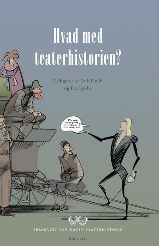 Hvad med teaterhistorien