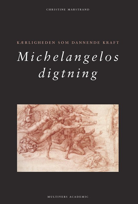 Michelangelos digtning – kærligheden som dannende kraft