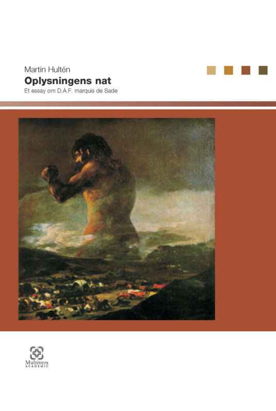 Oplysningens nat – Et essay om D.A.F. Marquis de Sade