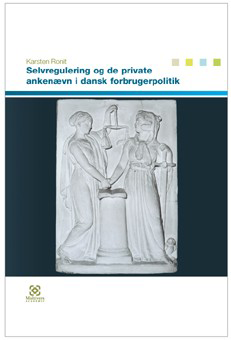 Selvregulering og de private ankenævn i dansk forbrugerpolitik