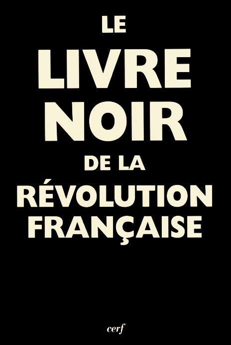 EL LIBRO NEGRO DE LA REVOLUCIÓN FRANCESA