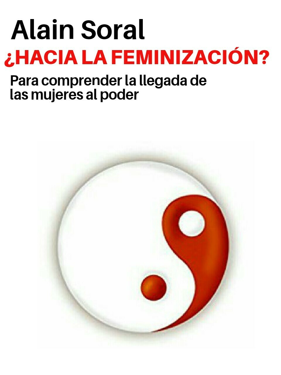 ¿Hacia la feminización? (en español)