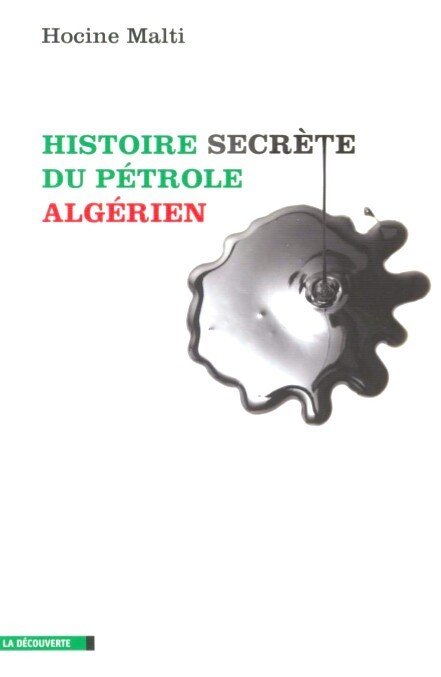HISTORIA SECRETA DEL PETRÓLEO ALGERINO