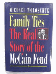 Family Ties: The Real Story Of The McCain Feud