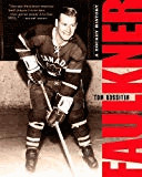 Faulkner: A Hockey History