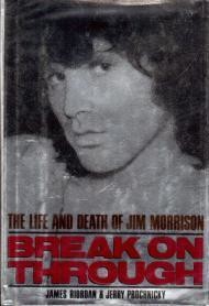 Break on Through: The Life and Death of Jim Morrison