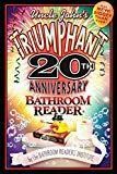 Uncle John's Triumphant 20th Anniversary Bathroom Reader (Uncle John's Bathroom Reader Annual)