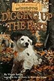 Digging Up the Past (The Adventures of Wishbone #6)