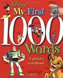 Disney: My First 1000 Words: A Picture Wordbook
