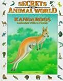 Kangaroos: Animals With a Pouch (Secrets of the Animal World)