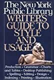 New York Public Library Writer's Guide to Style and Usage