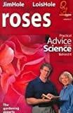 Roses: A Gardener's Guide (Questions and Answers)