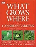 What Grows Where in Canadian Gardens