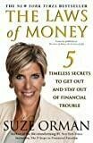 The Laws of Money: 5 Timeless Secrets to Get Out and Stay Out of Financial Trouble