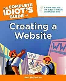The Complete Idiot's Guide to Creating a Website