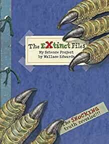 The Extinct Files: My Science Project
