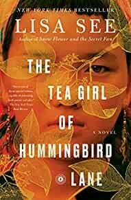 The Tea Girl of Hummingbird Lane: A Novel