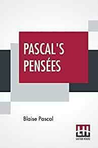 Pascal's Pensees: Introduction By T. S. Eliot