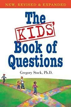 The Kids' Book of Questions: Revised for the New Century